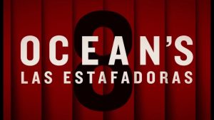 Imagen del poster de la película Ocean’s 8 